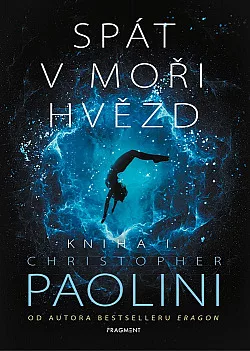 Spát v moři hvězd. Kniha I.