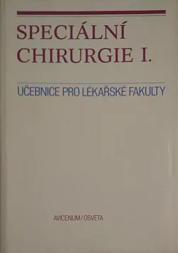 Speciální chirurgie I. - Učebnice pro lékařské fakulty