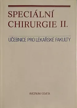 Speciální chirurgie II. - Učebnice pro lékařské fakulty