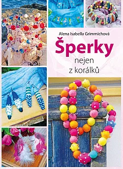 Šperky nejen z korálků