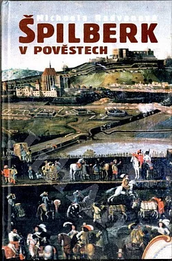 Špilberk v pověstech