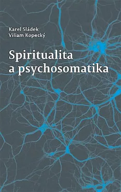 Spiritualita a psychosomatika