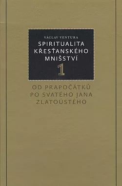 Spiritualita křesťanského mnišství 1
