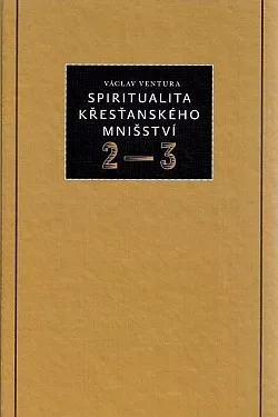 Spiritualita křesťanského mnišství 2–3
