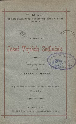 Spisovatel Josef Vojtěch Sedláček