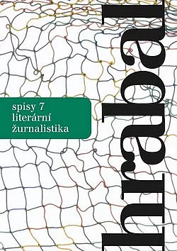 Spisy 7. Literární žurnalistika