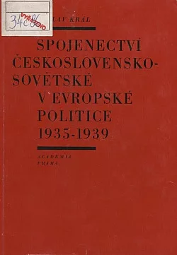 Spojenectví československo-sovětské v evropské politice 1935-1939