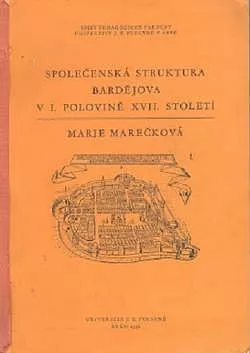 Společenská struktura Bardejova v I. polovině XVII. století