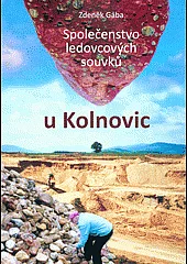 Společenstvo ledovcových souvků u Kolnovic