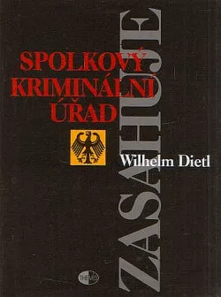 Spolkový kriminální úřad zasahuje