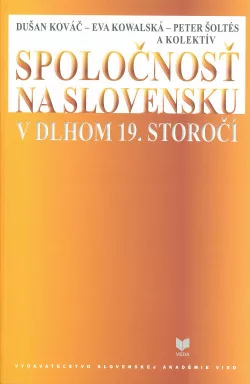 Spoločnosť na Slovensku v dlhom 19. storočí