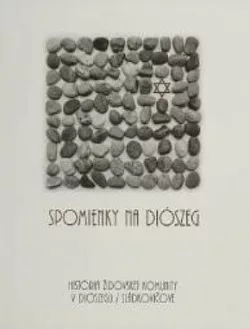 Spomienky na Diószeg: História židovskej komunity v Diószegu