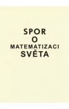 Spor o matematizaci světa