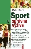 Sport a správná výživa