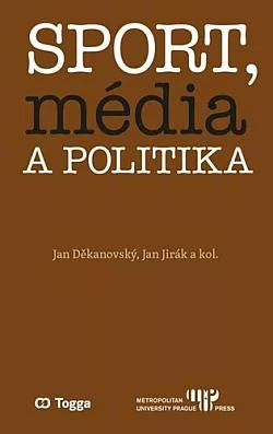 Sport, média a politika