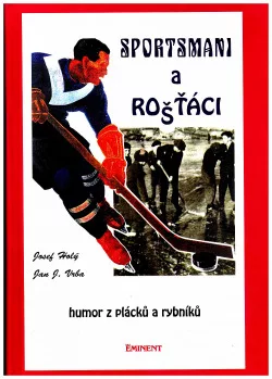Sportsmani a rošťáci