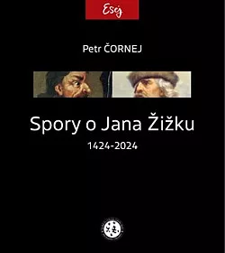 Spory o Jana Žižku 1424-2024