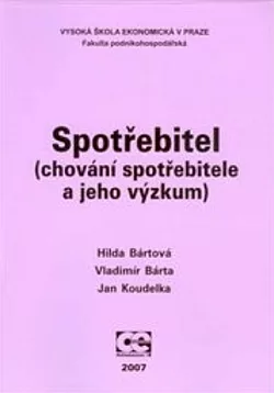 Spotřebitel: (Chování spotřebitele a jeho výzkum)