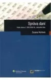 Správa daní podle zákona č.280/2009 Sb., daňového řádu