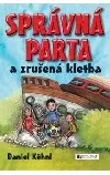 Správná parta a zrušená kletba