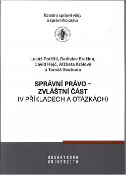 Správní právo - zvláštní část (v příkladech a otázkách)
