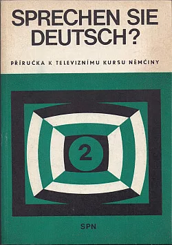 Sprechen Sie Deutsch? 2 - Příručka k televiznímu kurzu němčiny