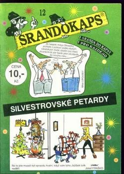 Srandokaps 12: Silvestrovské petardy