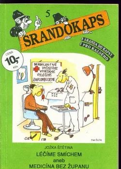Srandokaps 5 Léčíme smíchem aneb medicína bez županu