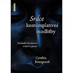 Srdce kontemplativní modlitby
