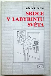 Srdce v labyrintu světa