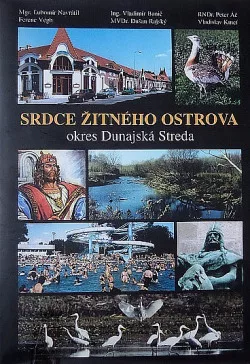 Srdce Žitného ostrova - okres Dunajská Streda
