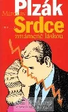 Srdce zmámené láskou
