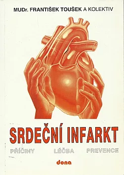 Srdeční infarkt - příčiny, léčba, prevence