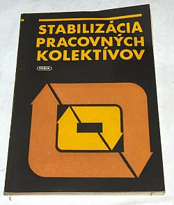 Stabilizácia pracovných kolektívov