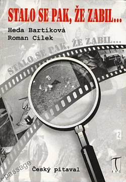Stalo se pak, že zabil...