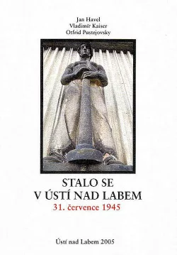 Stalo se v Ústí nad Labem 31. července 1945