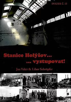 Stanice Holýšov - vystupovat!