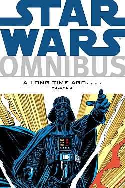 Star Wars Omnibus: A Long Time Ago.... Volume 3
