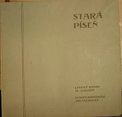 Stará píseň – Lyrický román Al. Kalvody