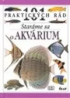 Staráme sa o akvárium