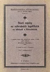 Staré nápisy na náhrobních kapličkách na hřbitově v Albrechticích