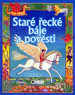 Staré řecké báje a pověsti