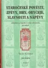 Staročeské pověsti, zpěvy, hry, obyčeje, slavnosti a nápěvy 2.
