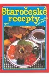 Staročeské recepty tradiční i zapomenuté