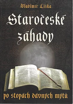 Staročeské záhady - Po stopách dávných mýtů