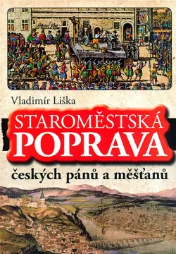 Staroměstská poprava českých pánů a měšťanů