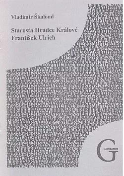 Starosta Hradce Králové František Ulrich