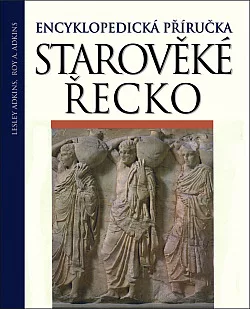 Starověké Řecko - Encyklopedická příručka