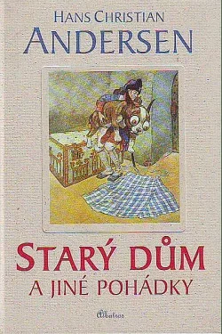 Starý dům a jiné pohádky