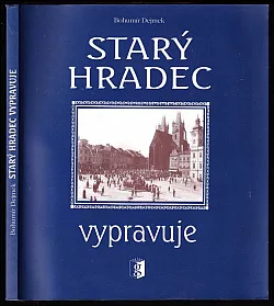 Starý Hradec vypravuje